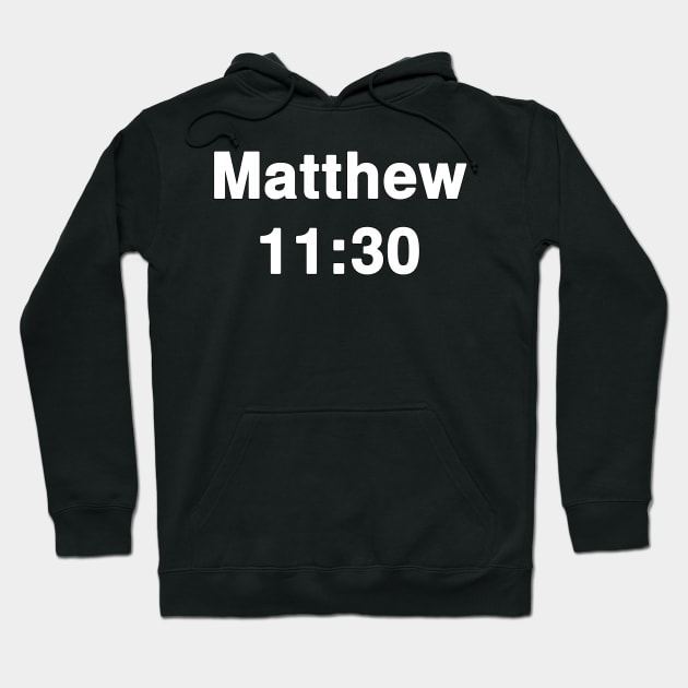 Matthew 11:30  Typography Hoodie by Holy Bible Verses